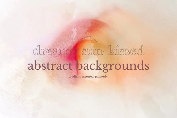 Dreamy Sun-kissed Abstract Background Collection 15款梦幻艺术抽象水彩流体渐变酸性水墨肌理背景底纹图片设计素材